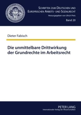 Abbildung von Fabisch | Die unmittelbare Drittwirkung der Grundrechte im Arbeitsrecht | 1. Auflage | 2010 | 20 | beck-shop.de