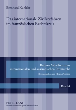 Abbildung von Kunkler | Das internationale Zivilverfahren im franzoesischen Rechtskreis | 1. Auflage | 2010 | 4 | beck-shop.de
