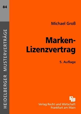 Abbildung von Groß | Marken-Lizenzvertrag | 5. Auflage | 2011 | beck-shop.de