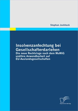 Abbildung von Jockheck | Insolvenzanfechtung bei Gesellschafterdarlehen | 1. Auflage | 2011 | beck-shop.de