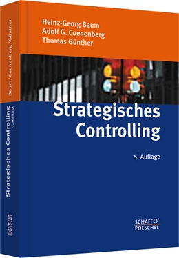 Abbildung von Baum / Coenenberg | Strategisches Controlling | 5. Auflage | 2014 | beck-shop.de