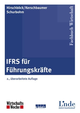 Abbildung von Hirschböck / Kerschbaumer | IFRS für Führungskräfte | 2. Auflage | 2012 | beck-shop.de