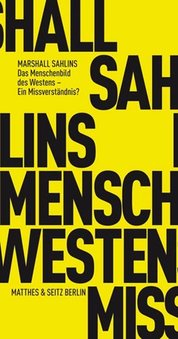 Abbildung von Sahlins | Das Menschenbild des Westens - Ein Missverständnis? | 1. Auflage | 2017 | beck-shop.de