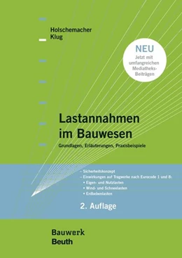 Abbildung von Holschemacher / Klug | Lastannahmen im Bauwesen - Grundlagen, Erläuterungen, Praxisbeispiele | 2. Auflage | 2016 | beck-shop.de