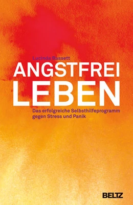 Abbildung von Bassett | Angstfrei leben | 14. Auflage | 2023 | 819 | beck-shop.de