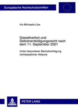 Abbildung von Löw | Gewaltverbot und Selbstverteidigungsrecht nach dem 11. September 2001 | 1. Auflage | 2009 | 4833 | beck-shop.de