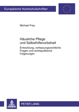 Abbildung von Frey | Häusliche Pflege und Selbsthilfevorbehalt | 1. Auflage | 2009 | 4876 | beck-shop.de