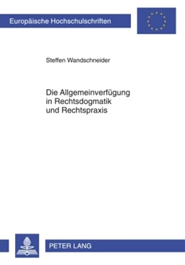 Abbildung von Wandschneider | Die Allgemeinverfügung in Rechtsdogmatik und Rechtspraxis | 1. Auflage | 2009 | 4947 | beck-shop.de