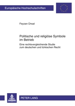 Abbildung von Ünsal | Politische und religiöse Symbole im Betrieb | 1. Auflage | 2009 | 4926 | beck-shop.de