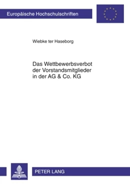 Abbildung von Ter Haseborg | Das Wettbewerbsverbot der Vorstandsmitglieder in der AG & Co. KG | 1. Auflage | 2009 | 4967 | beck-shop.de