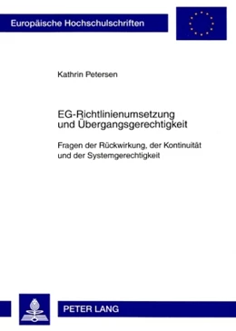 Abbildung von Petersen | EG-Richtlinienumsetzung und Übergangsgerechtigkeit | 1. Auflage | 2008 | 4733 | beck-shop.de