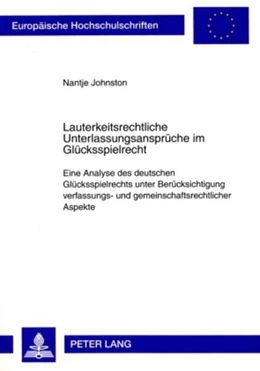 Abbildung von Johnston | Lauterkeitsrechtliche Unterlassungsansprüche im Glücksspielrecht | 1. Auflage | 2009 | 4887 | beck-shop.de