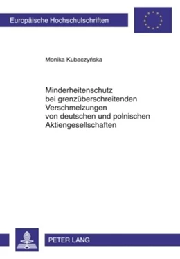 Abbildung von Kubaczynska | Minderheitenschutz bei grenzüberschreitenden Verschmelzungen von deutschen und polnischen Aktiengesellschaften | 1. Auflage | 2009 | 4916 | beck-shop.de