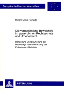 Abbildung von Reinartz | Die vorgerichtliche Beweishilfe im gewerblichen Rechtsschutz und Urheberrecht | 1. Auflage | 2009 | 4855 | beck-shop.de