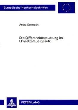 Abbildung von Dennisen | Die Differenzbesteuerung im Umsatzsteuergesetz | 1. Auflage | 2009 | 4842 | beck-shop.de