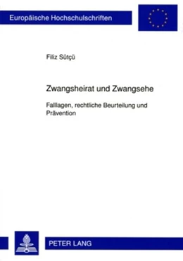 Abbildung von Sütcü | Zwangsheirat und Zwangsehe | 1. Auflage | 2009 | 4893 | beck-shop.de