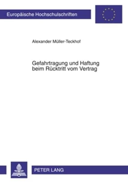 Abbildung von Müller-Teckhof | Gefahrtragung und Haftung beim Rücktritt vom Vertrag | 1. Auflage | 2009 | 4807 | beck-shop.de