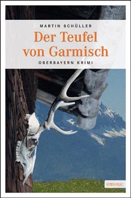 Abbildung von Schüller | Der Teufel von Garmisch | 1. Auflage | 2011 | beck-shop.de