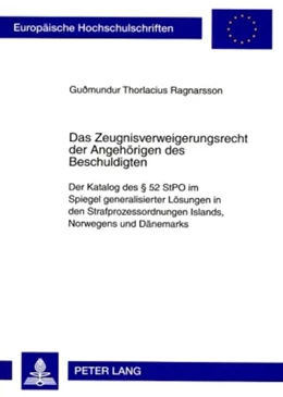 Abbildung von Thorlacius | Das Zeugnisverweigerungsrecht der Angehörigen des Beschuldigten | 1. Auflage | 2008 | 4715 | beck-shop.de