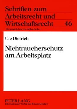 Abbildung von Dietrich | Nichtraucherschutz am Arbeitsplatz | 1. Auflage | 2008 | 46 | beck-shop.de