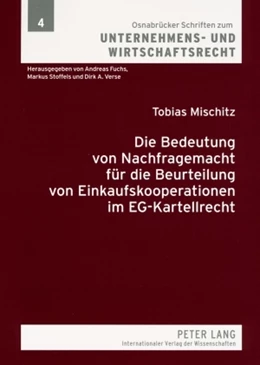Abbildung von Mischitz | Die Bedeutung von Nachfragemacht für die Beurteilung von Einkaufskooperationen im EG-Kartellrecht | 1. Auflage | 2008 | 4 | beck-shop.de