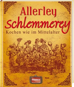 Abbildung von Allerley Schlemmerey | 26. Auflage | 2020 | beck-shop.de