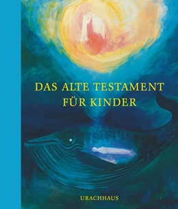 Abbildung von Johanson | Das Alte Testament für Kinder | 1. Auflage | 2020 | beck-shop.de