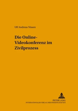 Abbildung von Nissen | Die Online-Videokonferenz im Zivilprozess | 1. Auflage | 2004 | 13 | beck-shop.de