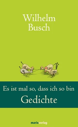 Abbildung von Busch | Es ist mal so, dass ich so bin | 1. Auflage | 2015 | beck-shop.de