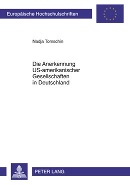 Abbildung von Tomschin | Die Anerkennung US-amerikanischer Gesellschaften in Deutschland | 1. Auflage | 2011 | 5169 | beck-shop.de