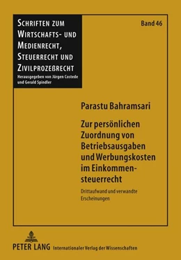 Abbildung von Bahramsari | Zur persönlichen Zuordnung von Betriebsausgaben und Werbungskosten im Einkommensteuerrecht | 1. Auflage | 2011 | 46 | beck-shop.de