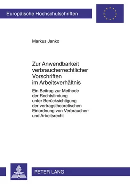 Abbildung von Janko | Zur Anwendbarkeit verbraucherrechtlicher Vorschriften im Arbeitsverhältnis | 1. Auflage | 2011 | 5088 | beck-shop.de