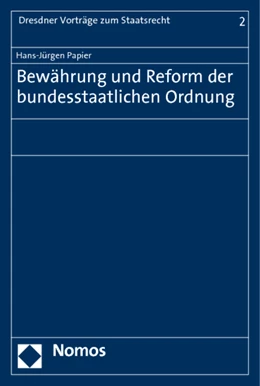Abbildung von Papier | Bewährung und Reform der bundesstaatlichen Ordnung | 1. Auflage | 2011 | 2 | beck-shop.de