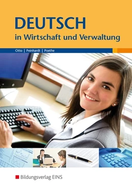 Abbildung von Otto / Peinhardt | Deutsch in Wirtschaft und Verwaltung | 5. Auflage | 2014 | beck-shop.de