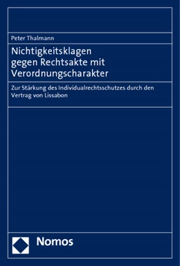 Abbildung von Thalmann | Nichtigkeitsklagen gegen Rechtsakte mit Verordnungscharakter | 1. Auflage | 2011 | beck-shop.de