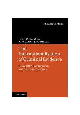 Abbildung von Jackson / Summers | The Internationalisation of Criminal Evidence | 1. Auflage | 2012 | beck-shop.de