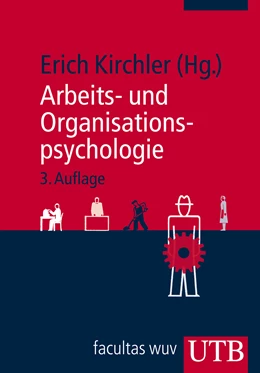Abbildung von Kirchler | 	Arbeits- und Organisationspsychologie | 3. Auflage | 2011 | 2659 | beck-shop.de