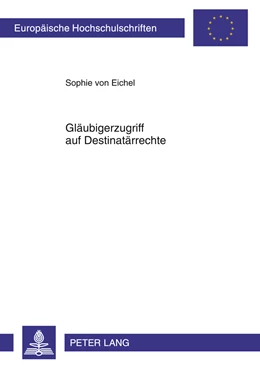 Abbildung von Eichel | Gläubigerzugriff auf Destinatärrechte | 1. Auflage | 2011 | 5216 | beck-shop.de