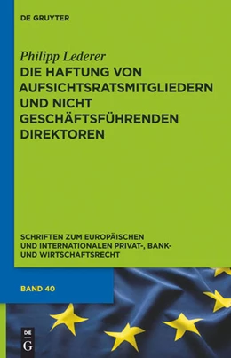 Abbildung von Lederer | Die Haftung von Aufsichtsratsmitgliedern und nicht geschäftsführenden Direktoren | 1. Auflage | 2011 | 40 | beck-shop.de