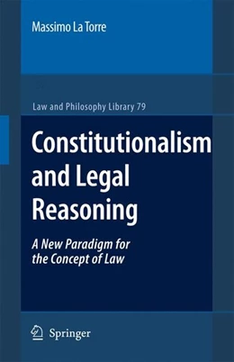 Abbildung von La Torre | Constitutionalism and Legal Reasoning | 1. Auflage | 2007 | beck-shop.de