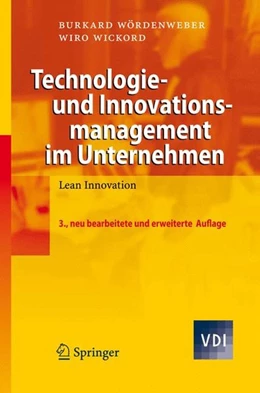 Abbildung von Wördenweber / Wickord | Technologie- und Innovationsmanagement im Unternehmen | 3. Auflage | 2008 | beck-shop.de