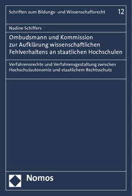 Abbildung von Schiffers | Ombudsmann und Kommission zur Aufklärung wissenschaftlichen Fehlverhaltens an staatlichen Hochschulen | 1. Auflage | 2012 | 12 | beck-shop.de