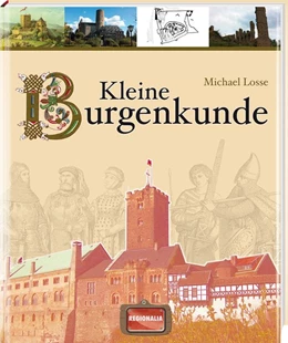 Abbildung von Losse | Kleine Burgenkunde | 1. Auflage | 2020 | beck-shop.de