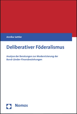 Abbildung von Sattler | Deliberativer Föderalismus | 1. Auflage | 2012 | beck-shop.de