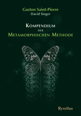 Abbildung von Saint-Pierre / Singer | Kompendium der Metamorphischen Methode | 1. Auflage | 2024 | beck-shop.de