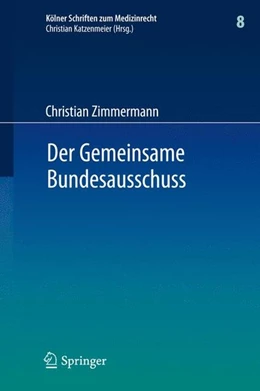 Abbildung von Zimmermann | Der Gemeinsame Bundesausschuss | 1. Auflage | 2011 | beck-shop.de
