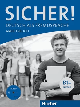 Abbildung von Perlmann-Balme / Schwalb | Sicher! B1+. Arbeitsbuch mit Audio-CD | 1. Auflage | 2019 | beck-shop.de