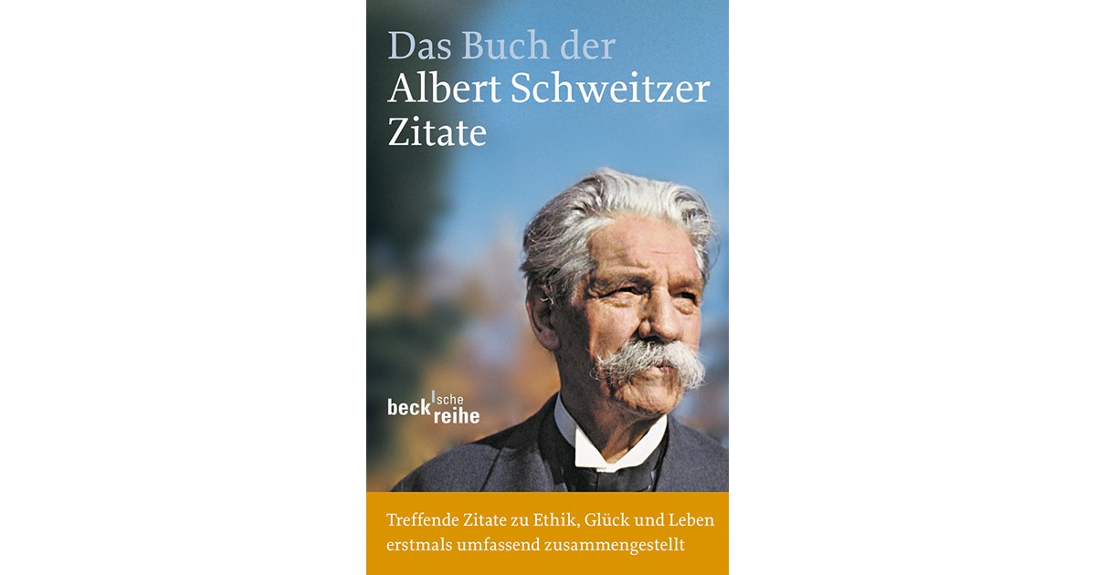 Das Buch Der Albert Schweitzer Zitate Weber Einhard Broschur