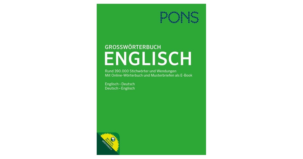 PONS Großwörterbuch Englisch | 2014 | Englisch-Deutsch / Deutsch-Eng...