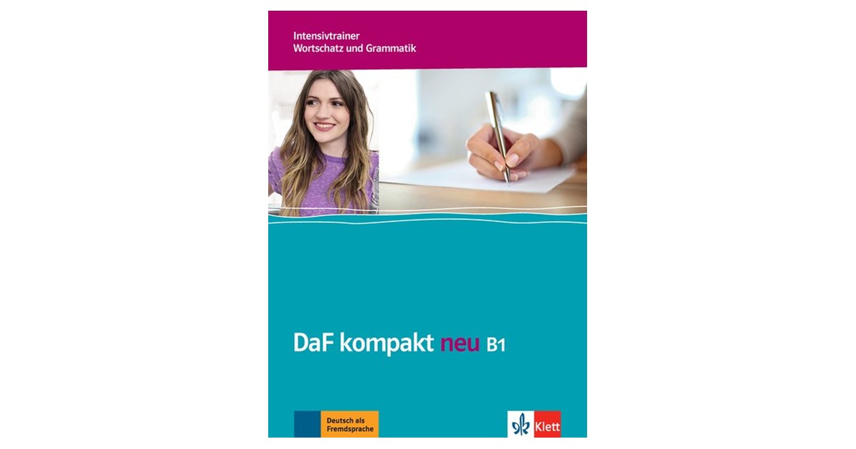 Wortschatz und grammatik 5 класс. DAF Kompakt a1-b1 Grammatik. Учебник по немецкому Klett. Grammatik Intensivtrainer a1 немецкий. Wortschatz Intensivtrainer a1 ответы.